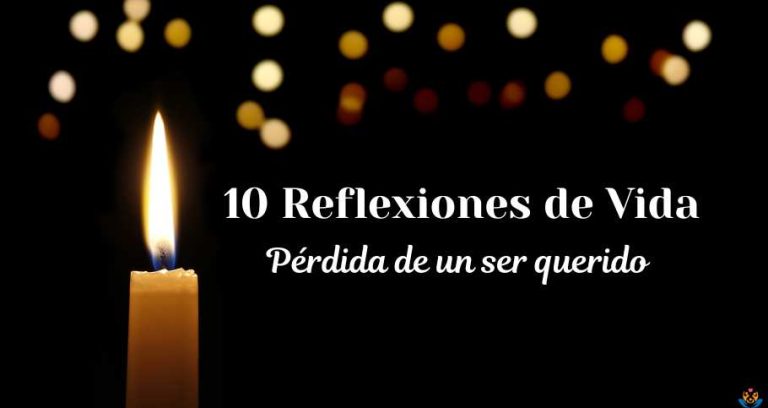 Perdida de un ser querido reflexiones
